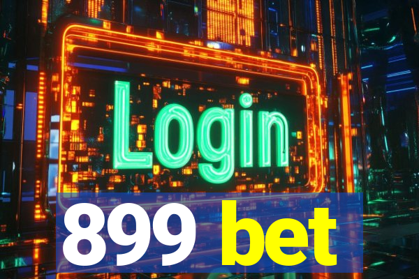 899 bet